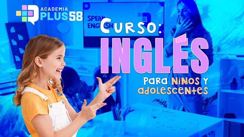 Curso de Inglés para niños y jóvenes en Cumaná - Plus58: Academia de ...