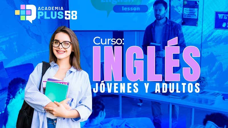 Curso de Inglés para jóvenes y adultos en Cumaná - Academia Plus58