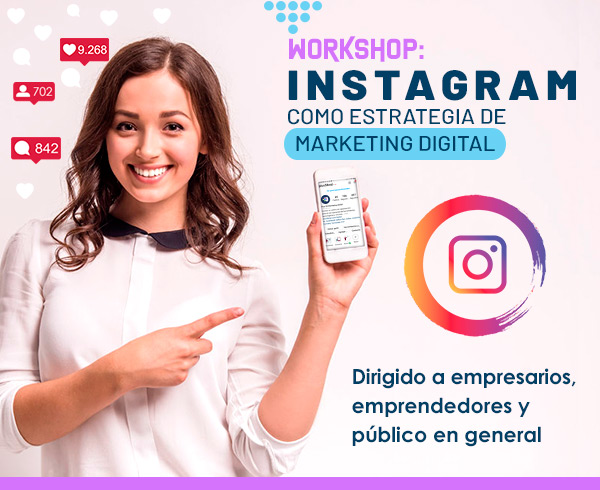 Instagram: Como Estrategia de Marketing Digital